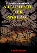 ARGUMENTE DER ANKLAGE