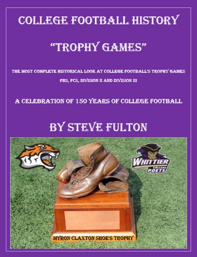 College Football History "Trophy Games"