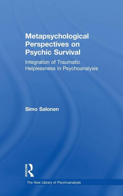 Metapsychological Perspectives on Psychic Survival