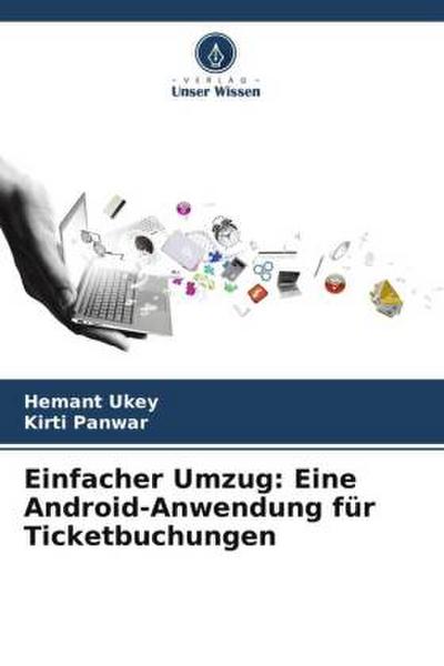 Einfacher Umzug: Eine Android-Anwendung für Ticketbuchungen