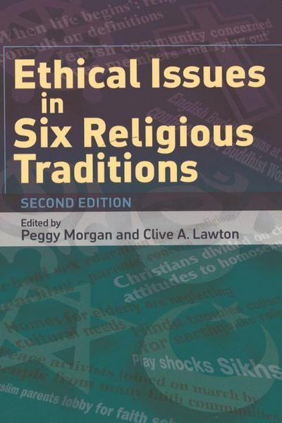 Ethical Issues in Six Religious Traditions