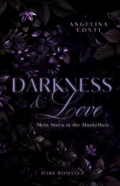 DARKNESS & LOVE BAND 3 (Dark Romance)