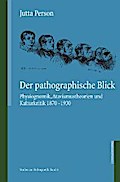 Der pathographische Blick