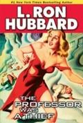 Professor Was a Thief, The
