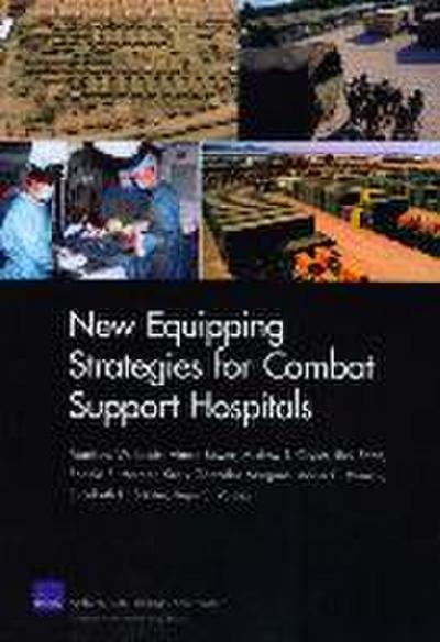 New Equipping Strategies for Combat Support Hospitals