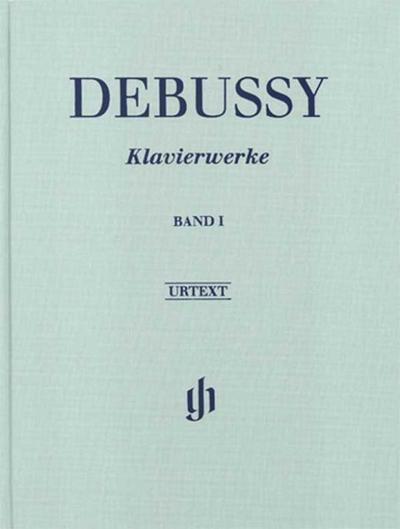 Debussy, Claude - Piano Works, Volume I
