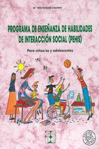 Programa de enseñanza de habilidades de interacción social (Pehis)