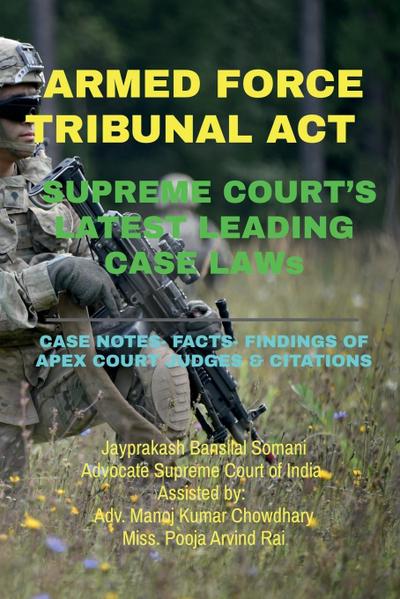 ARMED FORCE TRIBUNAL ACT- SUPREME COURT’S LATEST LEADING CASE LAWs