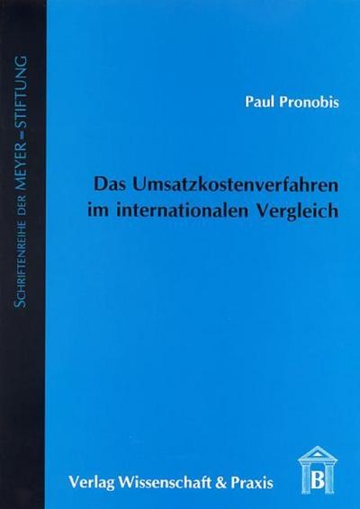 Das Umsatzkostenverfahren im internationalen Vergleich.