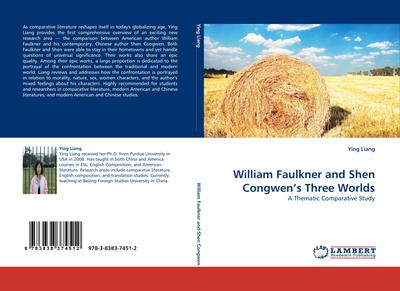 William Faulkner and Shen Congwen’s Three Worlds