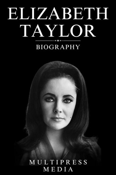 Elizabeth Taylor Biography