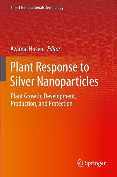 Plant Response to Silver Nanoparticles