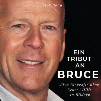 Ein Tribut an Bruce