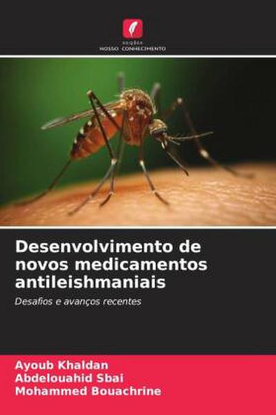 Desenvolvimento de novos medicamentos antileishmaniais