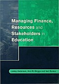 Managing Finance, Resources and Stakeholders in Education