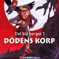 Det blå berget: Dödens korp