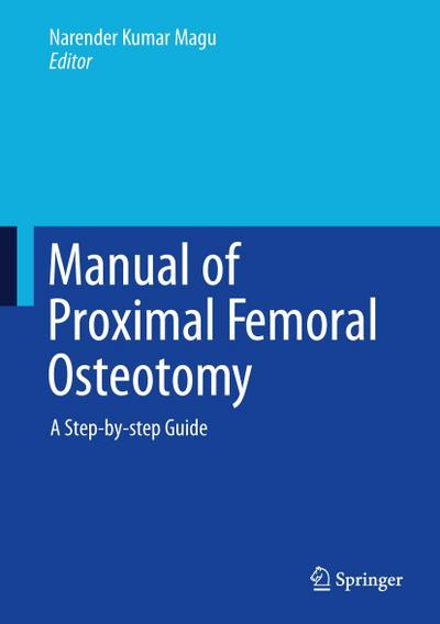 Manual of Proximal Femoral Osteotomy