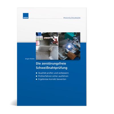 Die zerstörungsfreie Schweißnahtprüfung