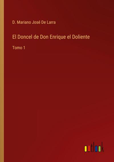 El Doncel de Don Enrique el Doliente