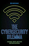 The Cybersecurity Dilemma