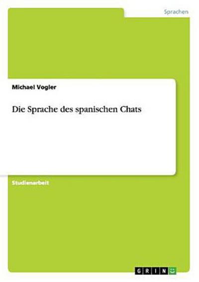 Die Sprache des spanischen Chats