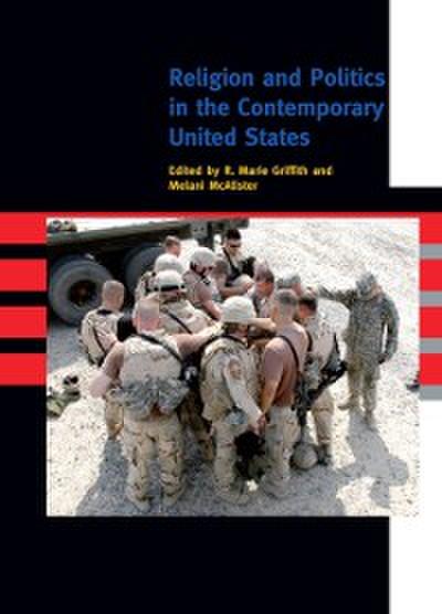 Religion and Politics in the Contemporary United States