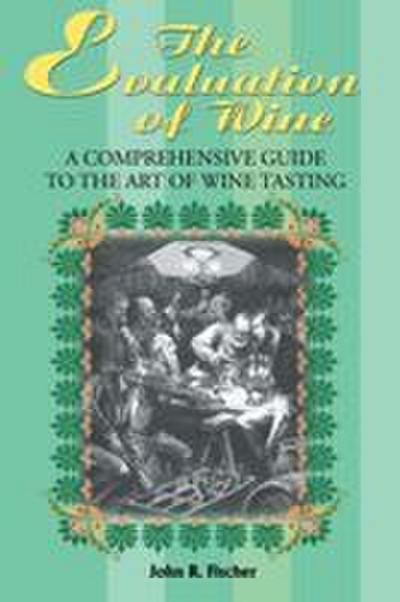 The Evaluation of Wine