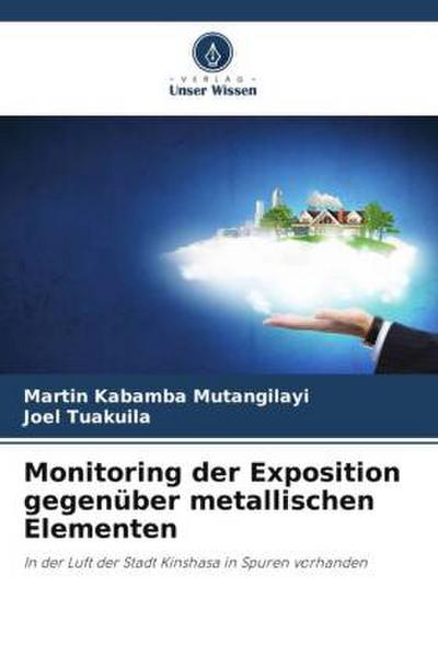 Monitoring der Exposition gegenüber metallischen Elementen