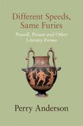 Different Speeds, Same Furies: Powell, Proust and Other Literary Forms