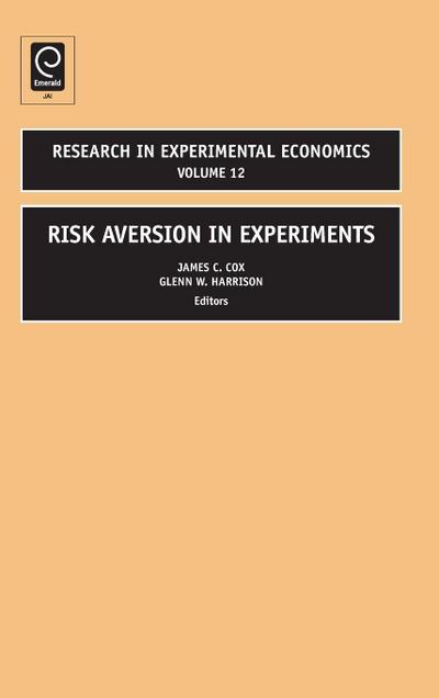 Risk Aversion in Experiments