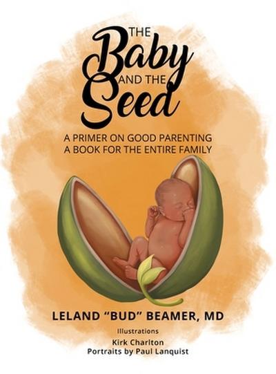 The Baby and The Seed