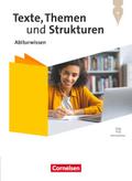 Texte, Themen und Strukturen - Abiturwissen Deutsch - Zu allen Ausgaben 2024 - Nachschlagewerk
