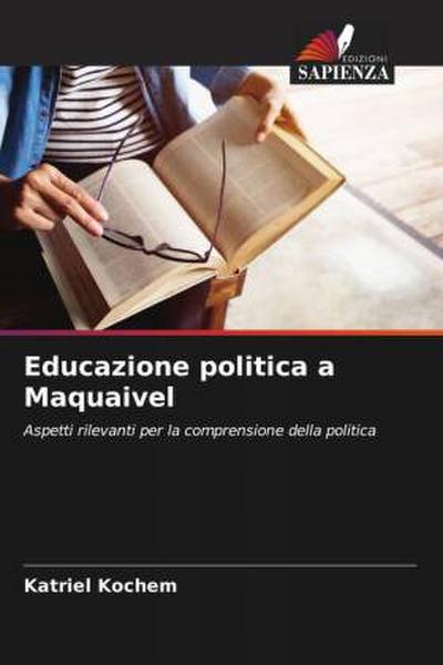 Educazione politica a Maquaivel