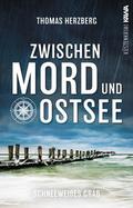 Zwischen Mord und Ostsee - Schneeweißes Grab