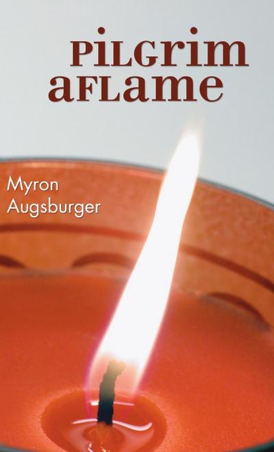 Pilgrim Aflame