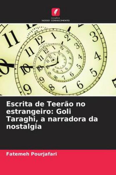 Escrita de Teerão no estrangeiro: Goli Taraghi, a narradora da nostalgia
