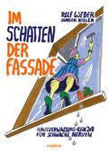 Im Schatten der Fassade