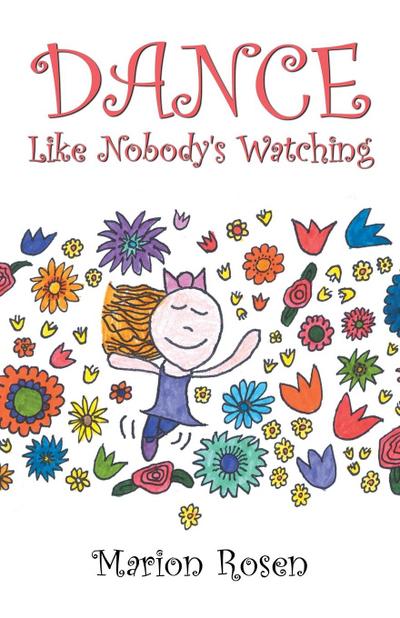 Dance Like Nobody’s Watching