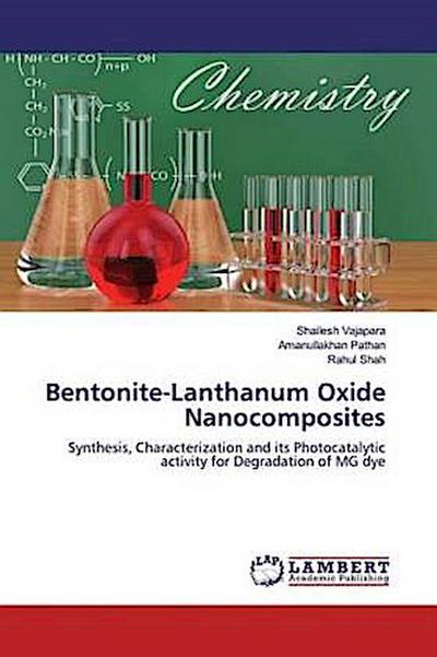 Bentonite-Lanthanum Oxide Nanocomposites