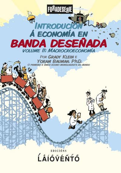 Introdución a Economía en Banda deseñada.: Volume II. Macroeconomía