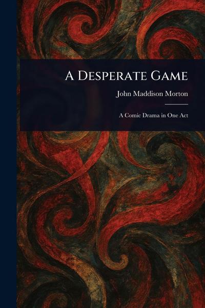 A Desperate Game