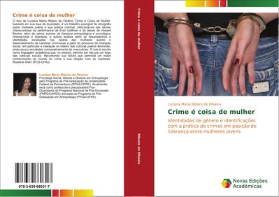 Crime é coisa de mulher
