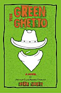 The Green Ghetto