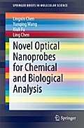 Novel Optical Nanoprobes for Chemical and Biological Analysis