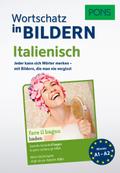 PONS Italienisch Wortschatz in Bildern: Jeder kann sich Wörter merken – mit Bildern, die man nie vergisst (PONS Wortschatz in Bildern)