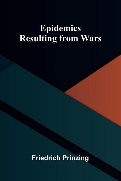 Epidemics Resulting From Wars