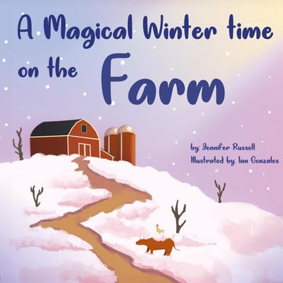 A Magical Wintertime On The Farm