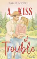 A Kiss of Trouble