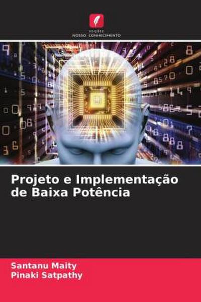 Projeto e Implementação de Baixa Potência