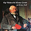 Op Visiten bi Klaus Groth. CD